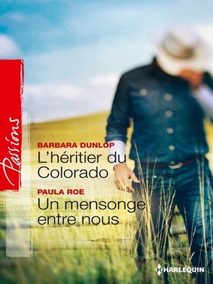 cover image of L'héritier du Colorado--Un mensonge entre nous
